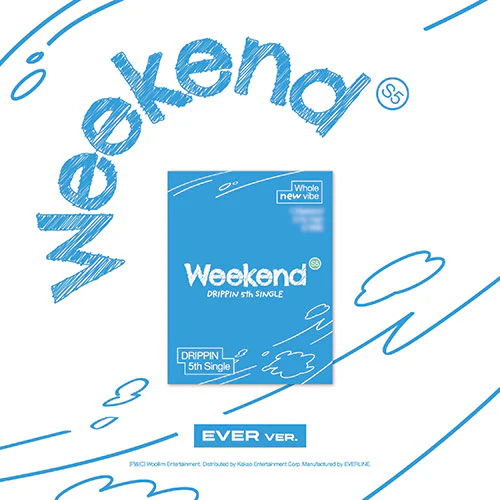 DRIPPIN - Weekend [5th Single Album - EVER Ver.]