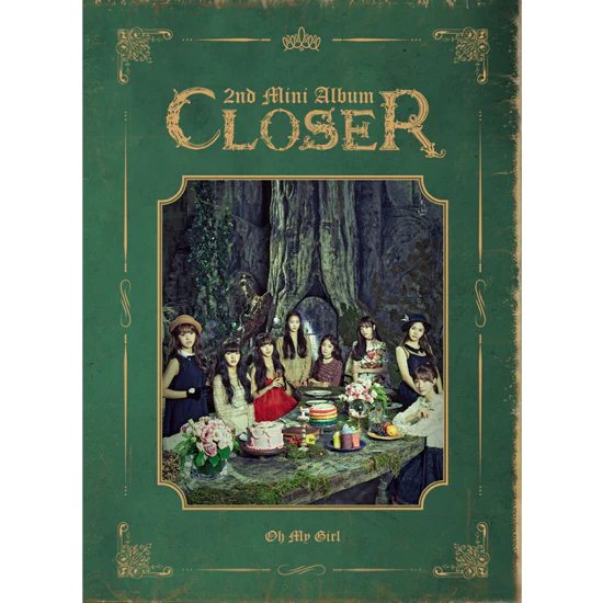 OH MY GIRL - CLOSER [2nd Mini Album]