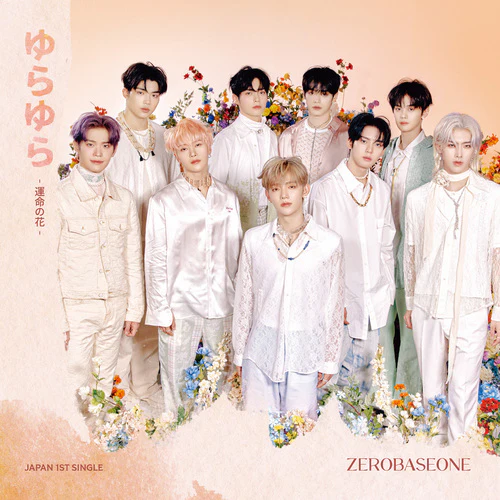 ZEROBASEONE - Yurayura - Unmei no Hana - [1st JP Single Album - Regular Edition]